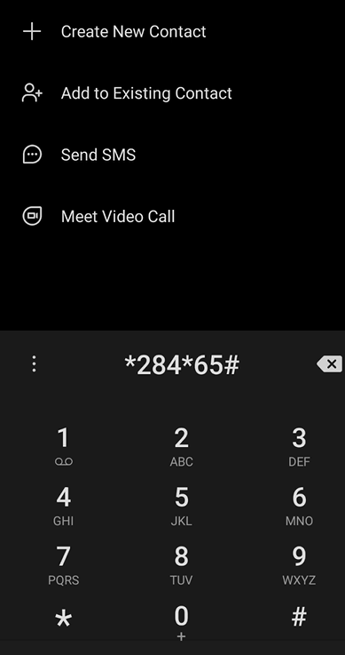 Step 1 - Dial *284*65#